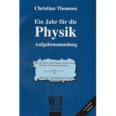 Ein Jahr f�r die Physik. Aufgabensammlung