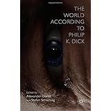 the world according to philip k dick future matters