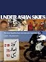 Under Asian Skies (Every day an Adventure)