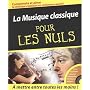 La Musique classique pour les nuls de David Pogue
