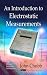An Introduction to Electrostatic Measurements (Electrical Engineering Developments)