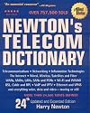 Newton's Telecom Dictionary, 24th Edition: Telecommunications, Networking, Information Technologies, The Internet