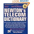 Newton's Telecom Dictionary, 24th Edition: Telecommunications, Networking, Information Technologies, The Internet (Newton's Telecom Dictionary)