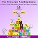 The Homonym Spelling Game: Fun Word Games that Improve Spelling and Expand Vocabulary (QuizFit Educational Games and Books for Kids)