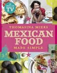 Mexican Food Made Simple