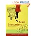 Alien Encounters: Popular Culture in Asian America