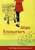 Alien Encounters: Popular Culture in Asian America