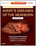 Avery's Diseases of the Newborn: Expert Consult - Online and Print, 9e