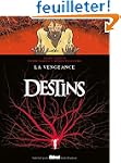 Destins, Tome 13 : La vengeance