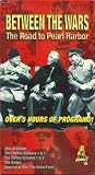 Between the Wars: Road to Pearl Harbor [VHS]