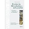 Ecrire la R�volution : 1784-1795 : Lettres � Pauline