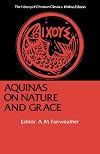 Nature and Grace Selections from the Summa Theologica of Thomas Aquinas