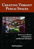 Creating Vibrant Public Spaces: Streetscape Design in Commercial and Historic Districts