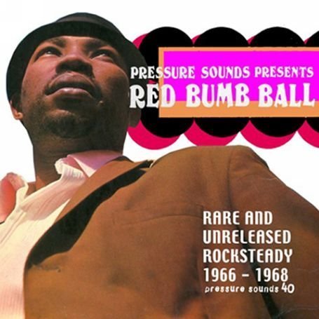 CD-Charts  Search : Red Bumb Ball: Rare and Unreleased Rocksteady