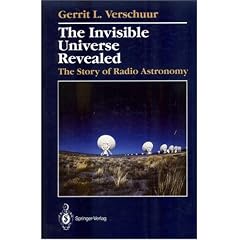 The Invisible Universe Revealed: The Story of Radio Astronomy