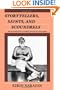 Storytellers, Saints, and Scoundrels: Folk Narrative in Hindu Religious Teaching (Contemporary Ethnography)