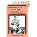 Storytellers, Saints, and Scoundrels: Folk Narrative in Hindu Religious Teaching (Contemporary Ethnography)