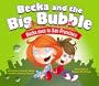 Becka Goes to San Francisco (Becka and the Big Bubble)