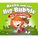 Becka Goes to San Francisco (Becka and the Big Bubble)