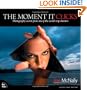 The Moment It Clicks: Photography secrets from one of the world's top shooters