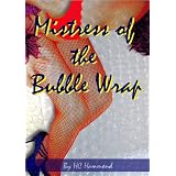 Mistress of the Bubble Wrap ~ HC Hammond