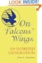 On Falcons' Wings: An Intrepid Generation