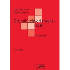 Grundbuchverfahrensrecht: Ein Lehrbuch
