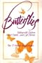 Butterflies: Talking With Children About Death--And Life Eternal