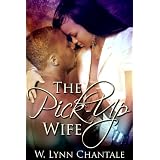 The Pick-Up Wife