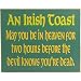 Irish Toast Wooden Sign