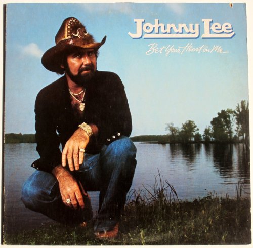 Johnny Lee - Bet Your Heart On Me - Zortam Music