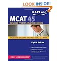 Kaplan MCAT 45: Advanced Prep for Advanced Students