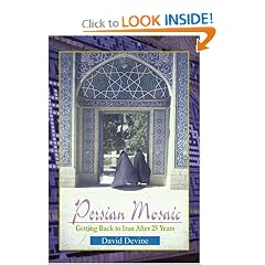 Persian Mosaic: Getting Back to Iran After 25 Years