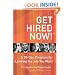 Get Hired Now! A 28-Day Program for Landing the Job You Want