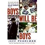 Boys Will Be Boys
