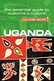 Uganda - Culture Smart!: The Essential Guide to Customs & Culture