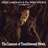 Lament of Tumbleweed Hawk