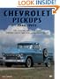 Chevrolet Pickups, 1946-1972: How to Identify, Select and Restore Chevrolet Collector Light Trucks (Motorbooks Workshop)