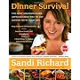 Dinner Survival: The Most Uncomplicated, Approacha&hellip by Sandi Richard