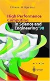 High Performance Computing in Science and Engineering '98: Transactions of the High Performance Computing Center Stuttgart (HLRS) 1998