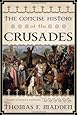 The Concise History of the Crusades (Critical Issues in World and International History)