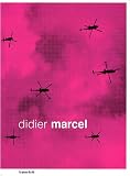 Revue Les Presses du réel  / Didier Marcel
