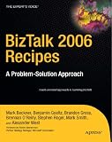 BizTalk 2006 Recipes: A Problem-Solution Approach