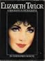 Elizabeth Taylor: A biography in photographs