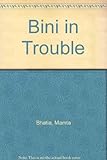 Bini in trouble