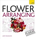 Flower Arranging A Teach Yourself Guide (Teach Yourself: General Reference)