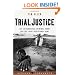 Trial Justice: The International Criminal Court and the Lord's Resistance Army (African Arguments)