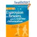 Expression des besoins pour le syst�me d'information - Guide d'�laboration du cahier des charges