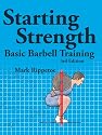Starting Strength: Basic Barbell Training