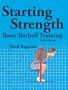 Starting Strength: Basic Barbell Training